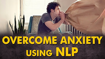 5 Simple NLP Techniques To Overcome Anxiety! Pradeep Aggarwal