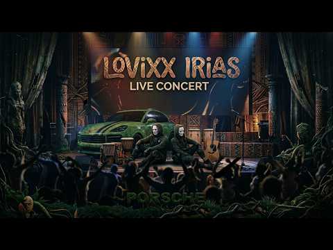 IRIAS - LOVIXX - Porsche (Live)