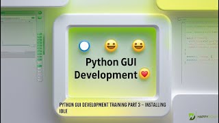📤 Python GUI Development Training Part 3 – Installing IDLE 🧑‍💻🖥️