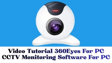 360Eyes for PC | Complete Installation & Setup Tutorial on Windows 11/10/8