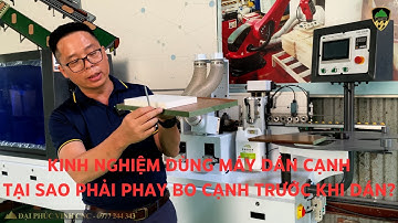 Kinh nghiệm dùng Máy dán cạnh 9 chức năng mới nhất của Holztek Pro-720M!