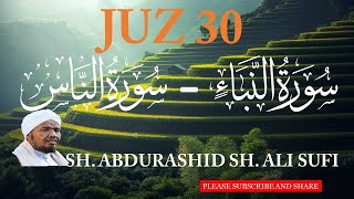 Juz’ 30 | Sh. Abdirashid Sh. Ali Sufi