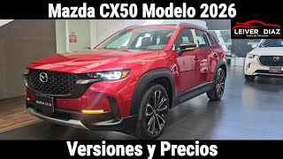 Mazda CX50 2026 Model Versions and Prices Mazda Cx 50 Precio