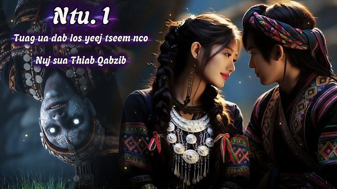 Tuag Ua Dab Los Tseem Nco - Nuj sua Thiab Qab zib _ Dab neeg kev hlub 7/2/2026