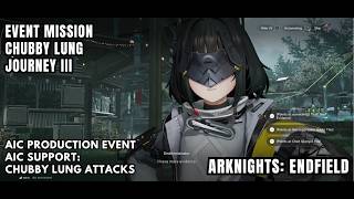 [Arknights: Endfield Event Mission] Chubby Lung Journey III: Reveal The Truth Of The Incident