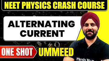 ALTERNATING CURRENT in 1 Shot: All Concepts, Tricks & PYQs | NEET Crash Course