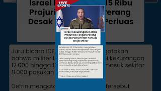Israel Kekurangan 15.000 Tentara Seusai Berperang Di Sejumlah Front, Kini Terancam Lumpuh