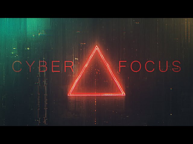Cyber Focus - Ambient Future Music - Relaxing Music for Focus And Concentration class=