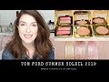 Tom Ford Summer Soleil 2019 Review & Swatches