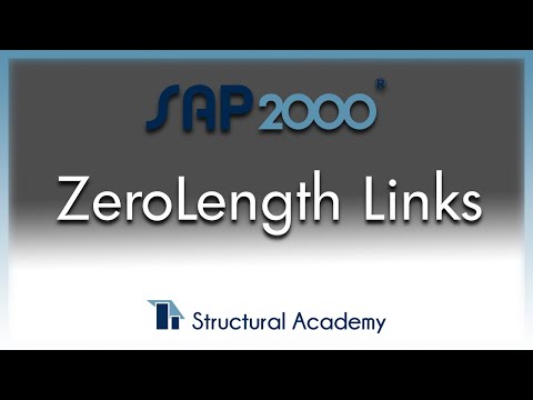 A Guide to Zero-Length Links in SAP2000
