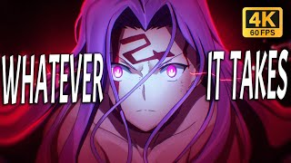 Imagine Dragons Amv - Whatever It Takes - 4K 60 Fps - Fatestay Night Heavens Feel
