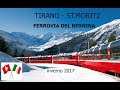 Da Tirano a St.Moritz con il trenino rosso del Bernina