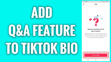 How To Add Q&A Feature To TikTok Bio