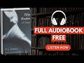 FIFTY SHADES OF GREY by E L James [ Full AudioBook Free ]