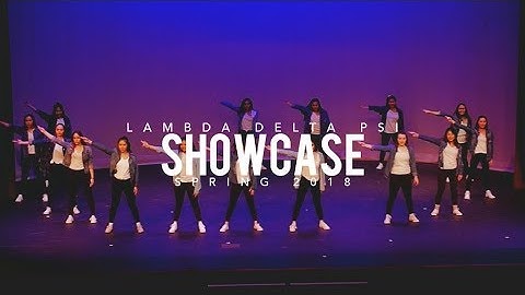 TAMU Lambda Delta Psi | Spring 2018 Showcase