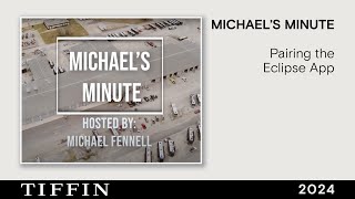 Michaels Minute - Pairing the Eclipse App