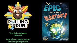 Tiny Epic Galaxies Blast Off Live Play Through