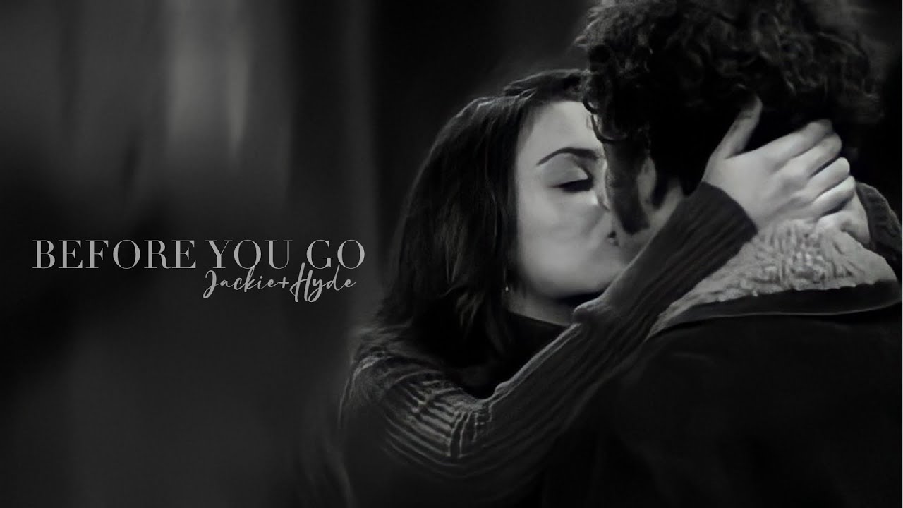 Jackie & Hyde — Before You Go | that ‘70s show