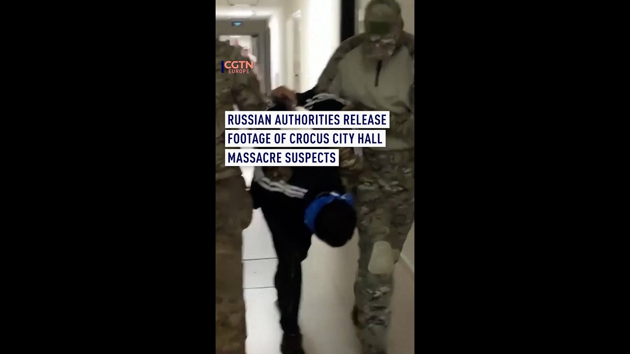 Russian Authorities Release Footage of Crocus City Hall Massacre Suspects