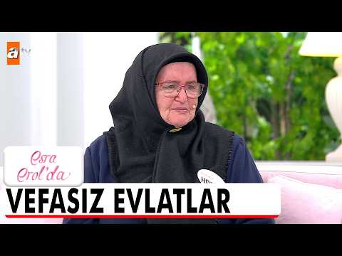 73 yaşındaki annelerini sokağa attılar - Esra Erol'da