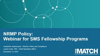 NRMP Policy Webinar for SMS Fellowship Programs