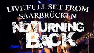 NO TURNING BACK LIVE FULL SET @ KLEINER KLUB SAARBRÜCKEN 19.05.2018