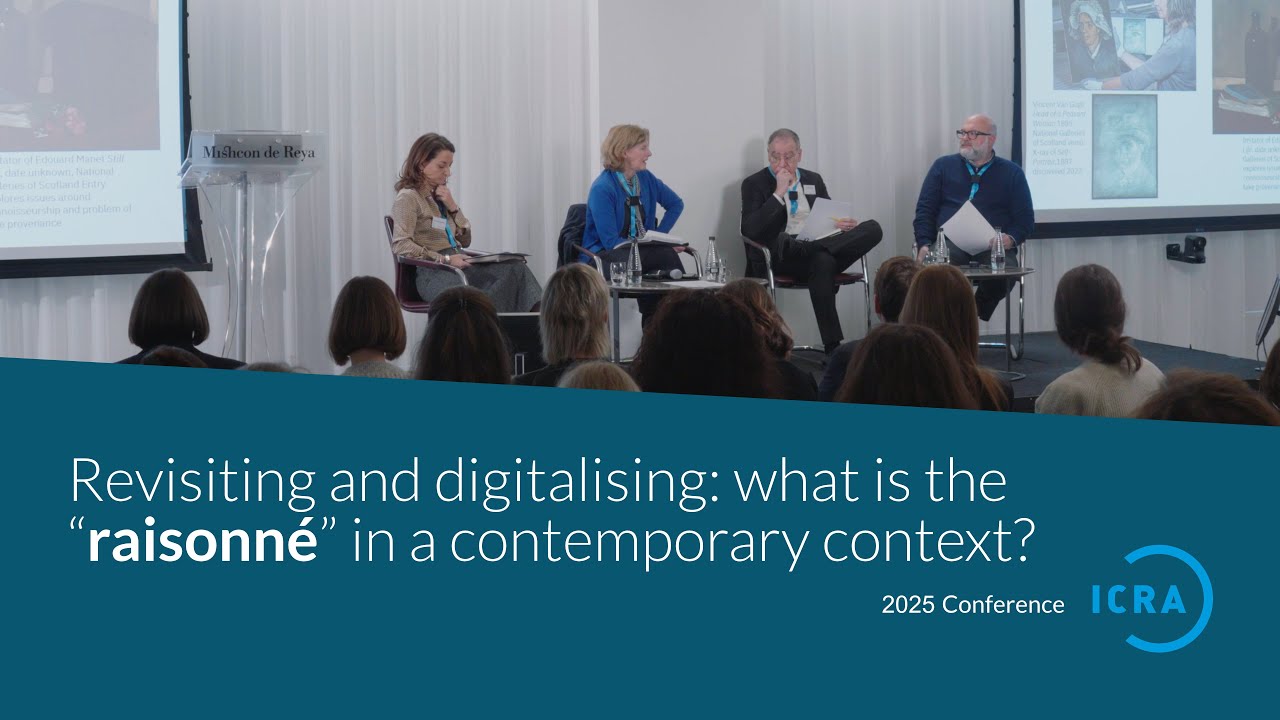 2025 Conference | Revitalising and digitalising: what is the 'raisonné' in a contemporary context?