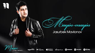 Jasurbek Mavlonov - Mayin-mayin (music version)