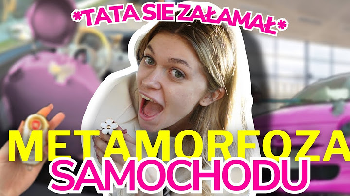 Ozdabianie samochodu = PRZESADA *reakcja rodziców* XD