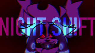 night shift || animation meme [commission]