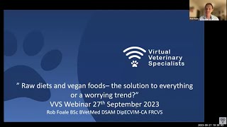 'Raw diets & vegan foods the solution to everything or a worrying trend?' with Professor Rob Foale