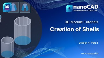 Creation of Shells - nanoCAD 3D Modeling Module Tutorial - Lesson 4. Part 3
