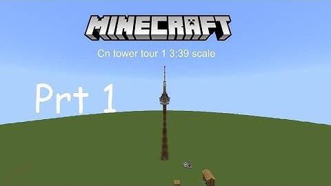 Minecraft CN Tower Tutorial Part 1