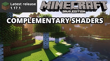 Minecraft Java 1.17.1 Complementary Shaders (OptiFine & Iris Shaders Gameplay & Install)