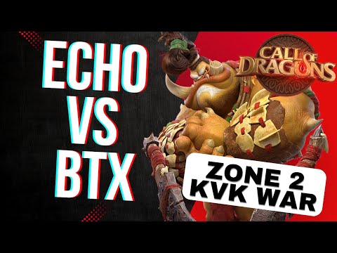 Echo Vs Btx Zone 2 War Gameplay - Kvk Season Of Strife 5 - Call Of Dragon
