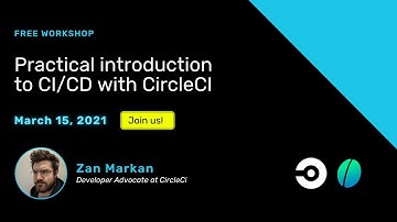 Practical Introduction to CI/CD with CircleCI