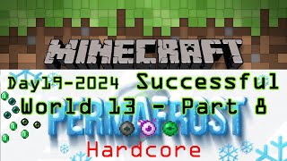 2024 Day 19 Minecraft Hardcore Permafrost Modpack Successful World 13 Part 8