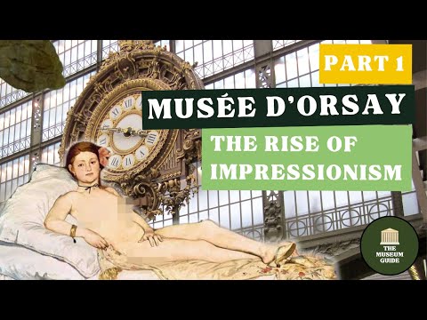 The Muse d39Orsay Part 1  The Surprisingly Scandalous Rise of Impressionism