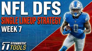 Week 7 NFL DFS: Single Lineup Sim Building | NFL DFS Strategy