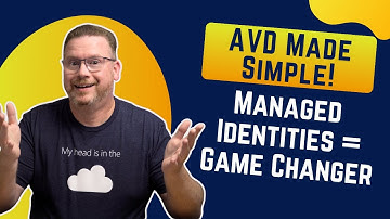 AVD Managed Identities: What Every Admin Needs to Know!