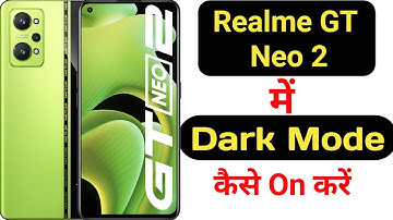 How to enable dark mode in Realme GT Neo 2 || Realme GT Neo 2 me dark mode kaise on kare ||