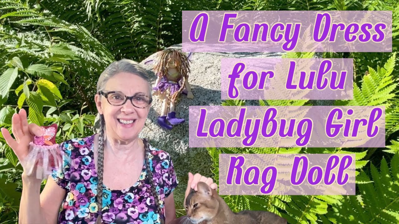 #slowstitch Lots of Play Today... Ladybug Girl Rag Doll Part 2! # ...
