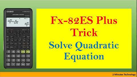 Solving Quadratic Equation on Casio fx-82ES Plus [Calculator Trick - 2024]