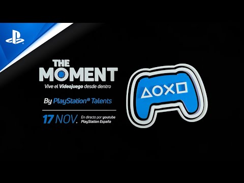 The Moment by PlayStation Talents vuelve el 17 de noviembre | PlayStation España