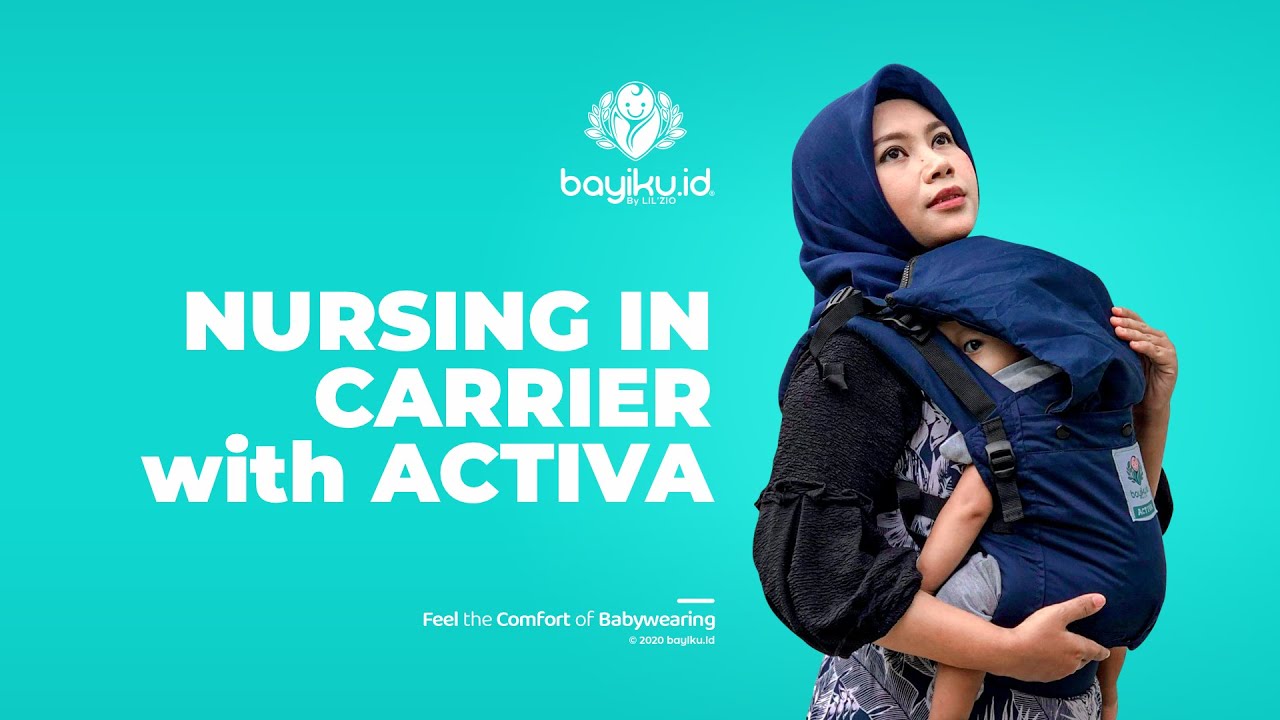Tutorial Menyusui di SSC - cara Nursing in Carrier ACTIVA Baby Carrier Mark II bayiku.id