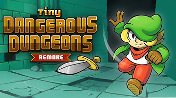 Tiny Dangerous Dungeon Remake Demo (No Commentary) [4K HD]