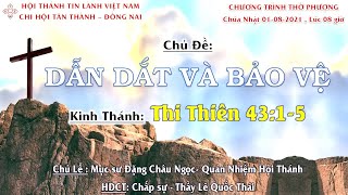 HTTL TÂN THÀNH -  Chương trình thờ phượng Chúa - 01/08/2021