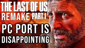 The Last of Us Part 1 Remake PC vs PS5 Graphics Comparison -  A Disappointing PC Port