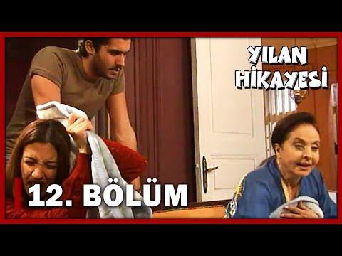 Yılan Hikayesi 12. Bölüm - FULL BÖLÜM