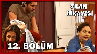 Yılan Hikayesi 12. Bölüm - FULL BÖLÜM